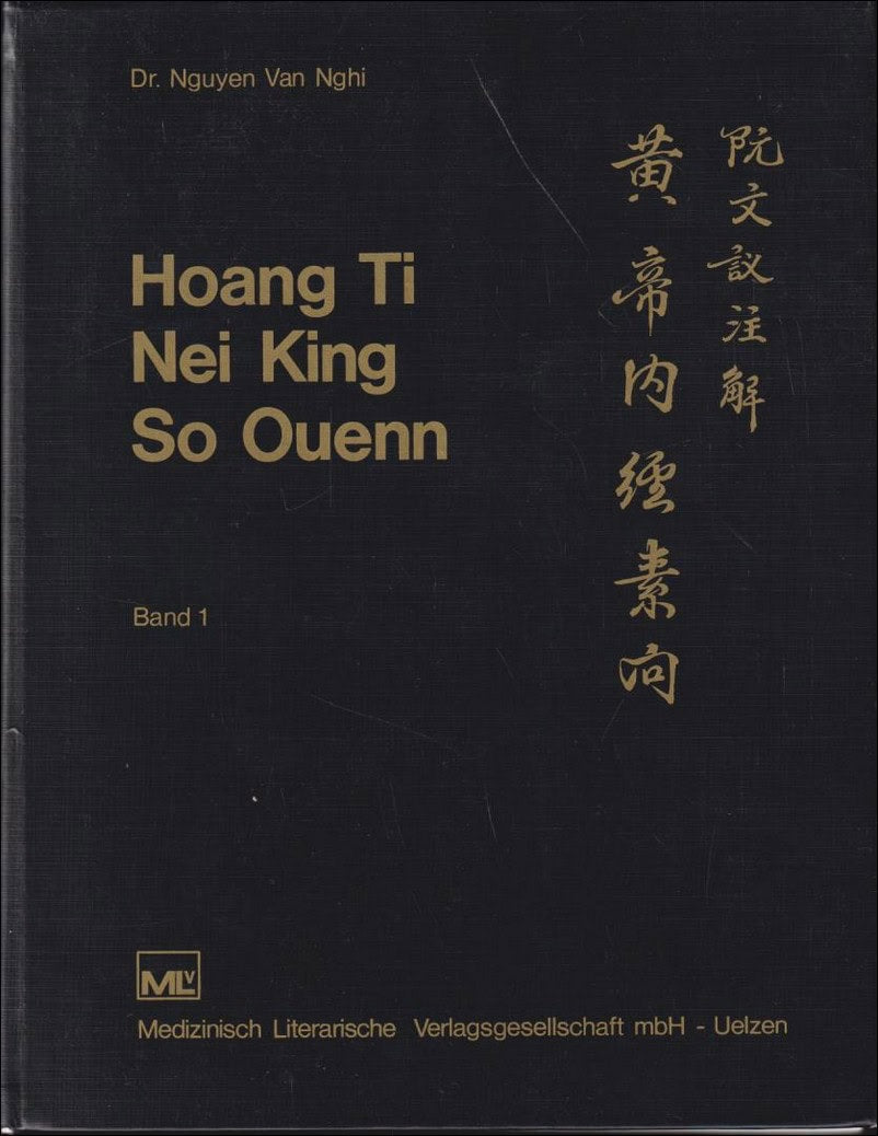 Nghi, Nguyen Van | Hoang Ti Nei King So Ouenn : Band 1