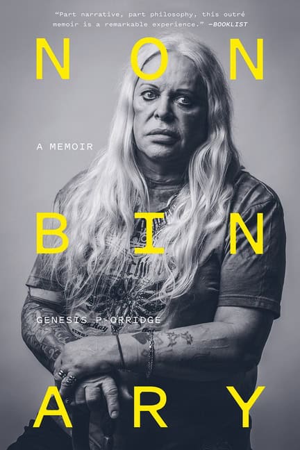 Genesis P-Orridge, afterword by Douglas Rushkoff | Nonbinary