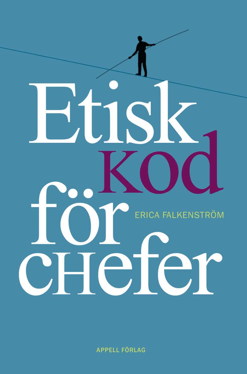 Falkenström, Erica | Etisk kod för chefer