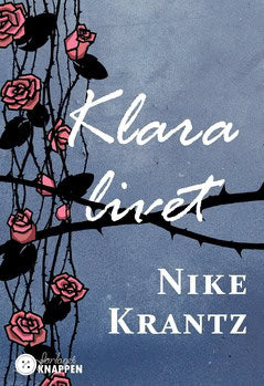 Krantz, Nike | Klara livet