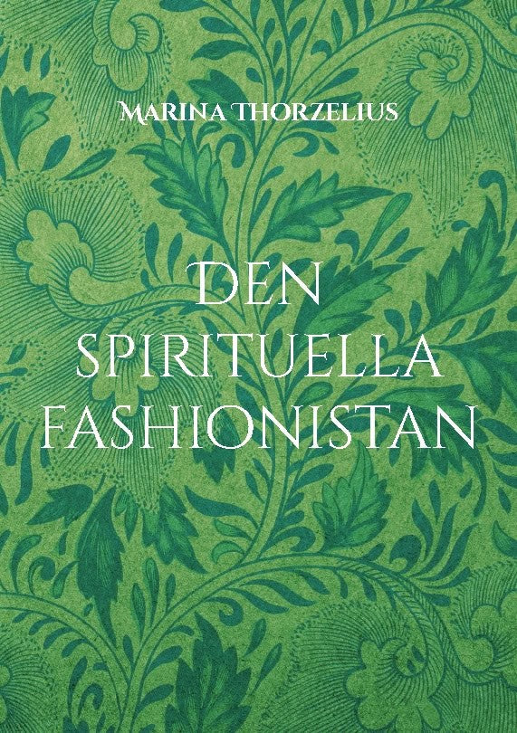 Thorzelius, Marina | Den spirituella fashionistan