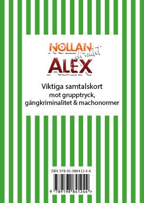 Engvall, Caroline | Alex : Viktiga samtalskort mot grupptryck, gängkriminalitet och machonormer