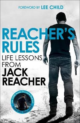 Reacher, Jack | Reacher's Rules : Life Lessons From Jack Reacher