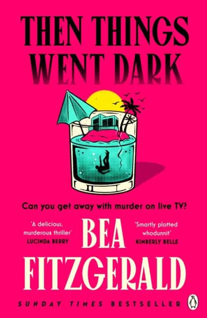 Fitzgerald, Bea | Then Things Went Dark