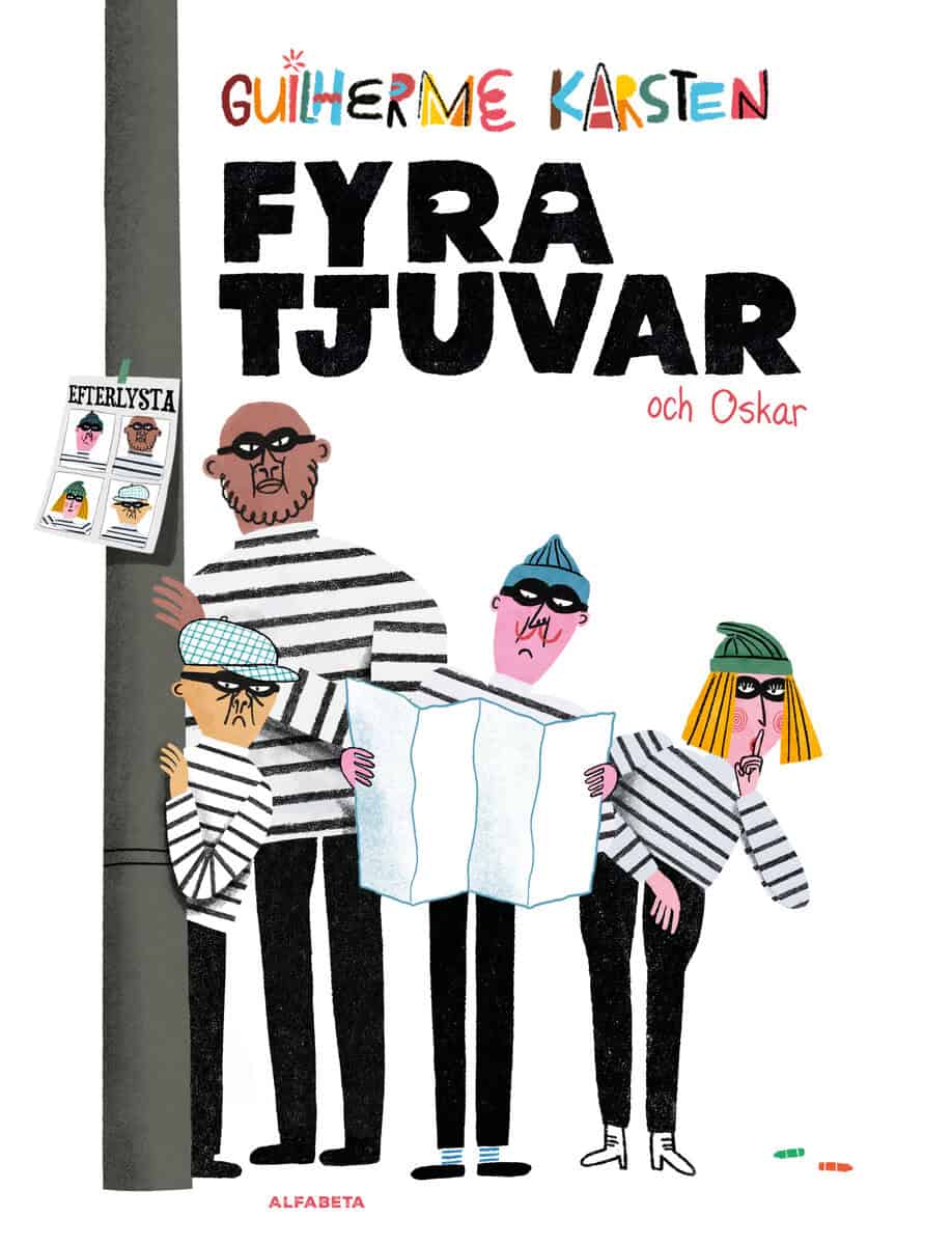Karsten, Guilherme | Fyra tjuvar och Oskar
