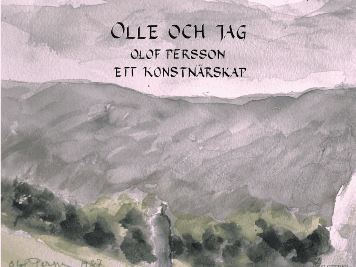 Bengtsson, Bertil | Szögi, Birgitta | Olle och jag : Olof Persson ett konstnärskap