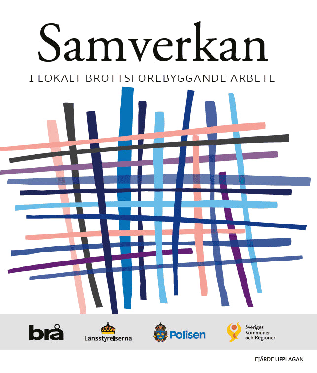Samverkan : I lokalt brottsförebyggande arbete