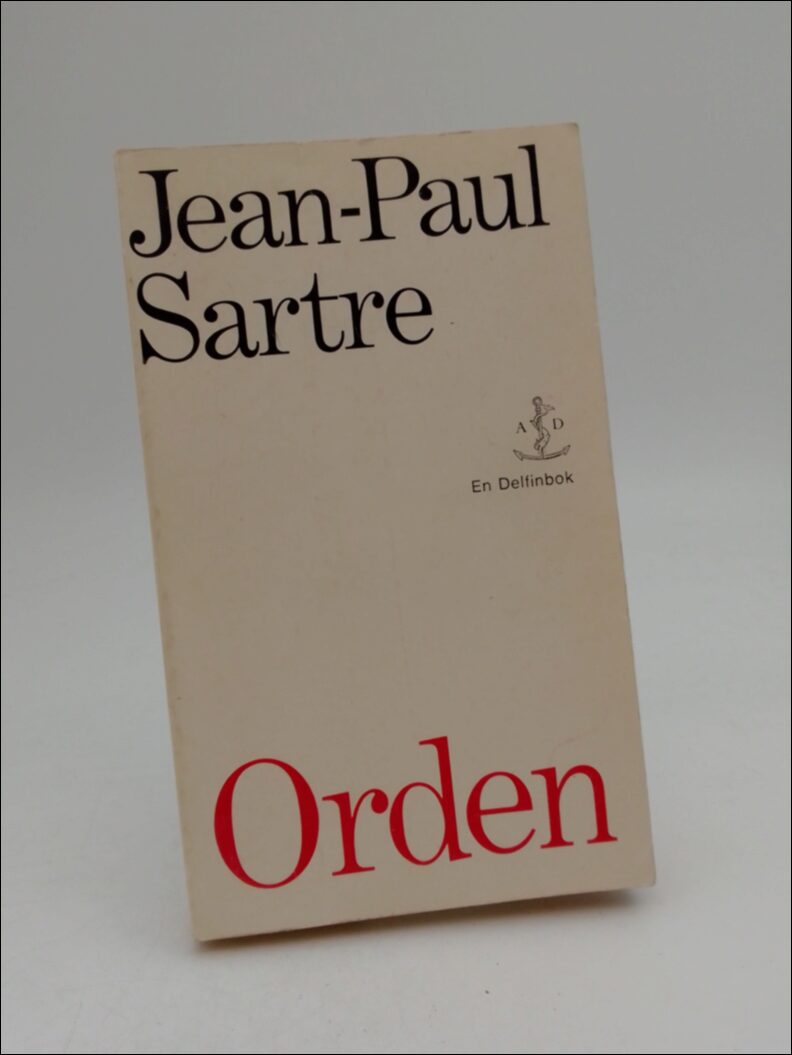 Sartre, Jean-Paul | Orden