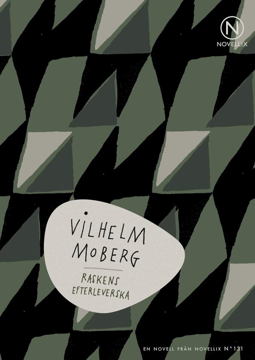 Moberg, Vilhelm | Raskens efterleverska