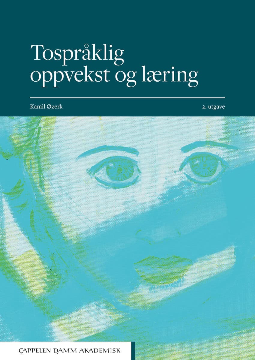 Øzerk, Kamil | Tospråklig oppvekst og læring
