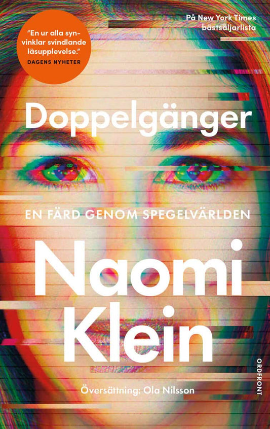Klein, Naomi | Doppelgänger : En färd genom spegelvärlden