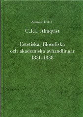 Almqvist, Carl Jonas Love | Estetiska, filosofiska och akademiska avhandlingar 1831-1838