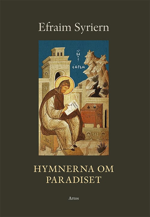 Syriern, Efraim | Hymnerna om paradiset