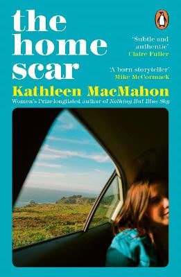 MacMahon, Kathleen | The Home Scar