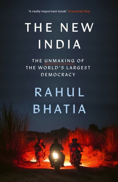 Bhatia, Rahul | The New India