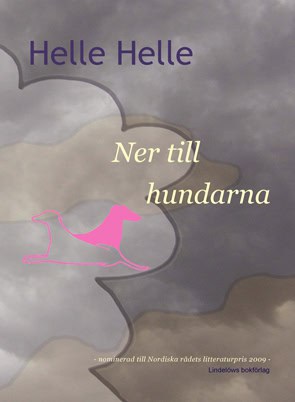 Helle, Helle | Ner till hundarna