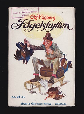 Högberg, Olof | Fågelskytten : och andra berättelser