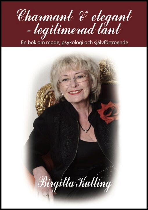 Kulling, Birgitta | Charmant & elegant : Legitimerad tant