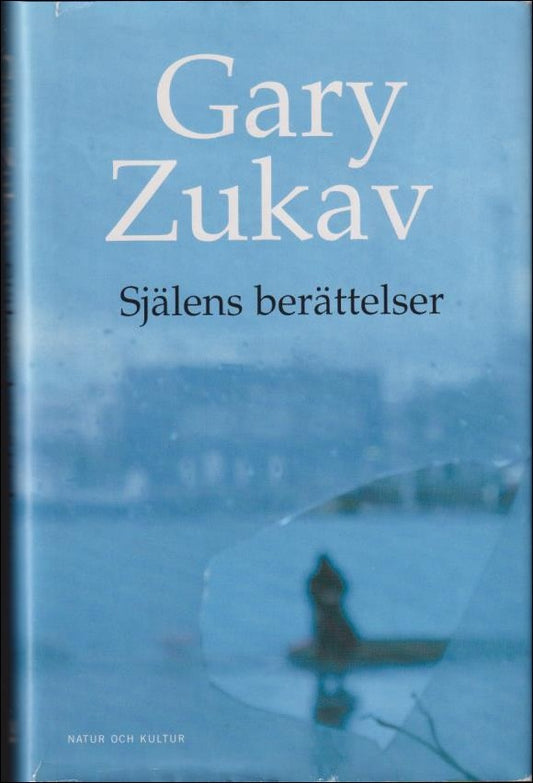 Zukav, Gary | Själens berättelser
