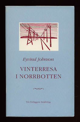 Johnson, Eyvind | Vinterresa i Norrbotten