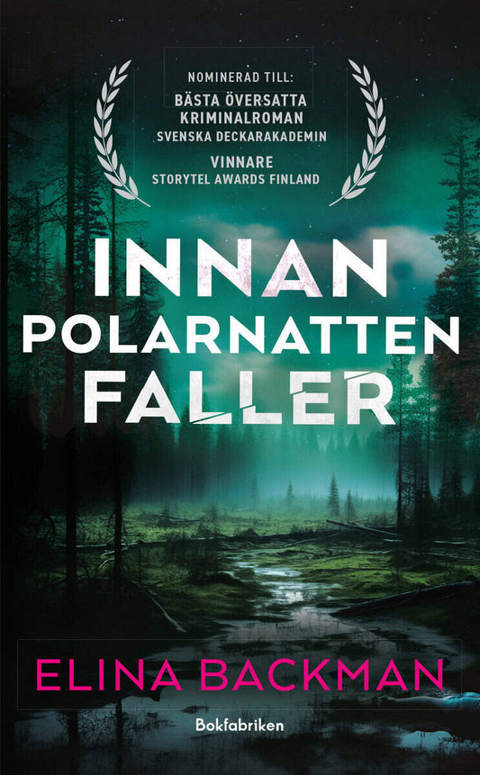 Backman, Elina | Innan polarnatten faller