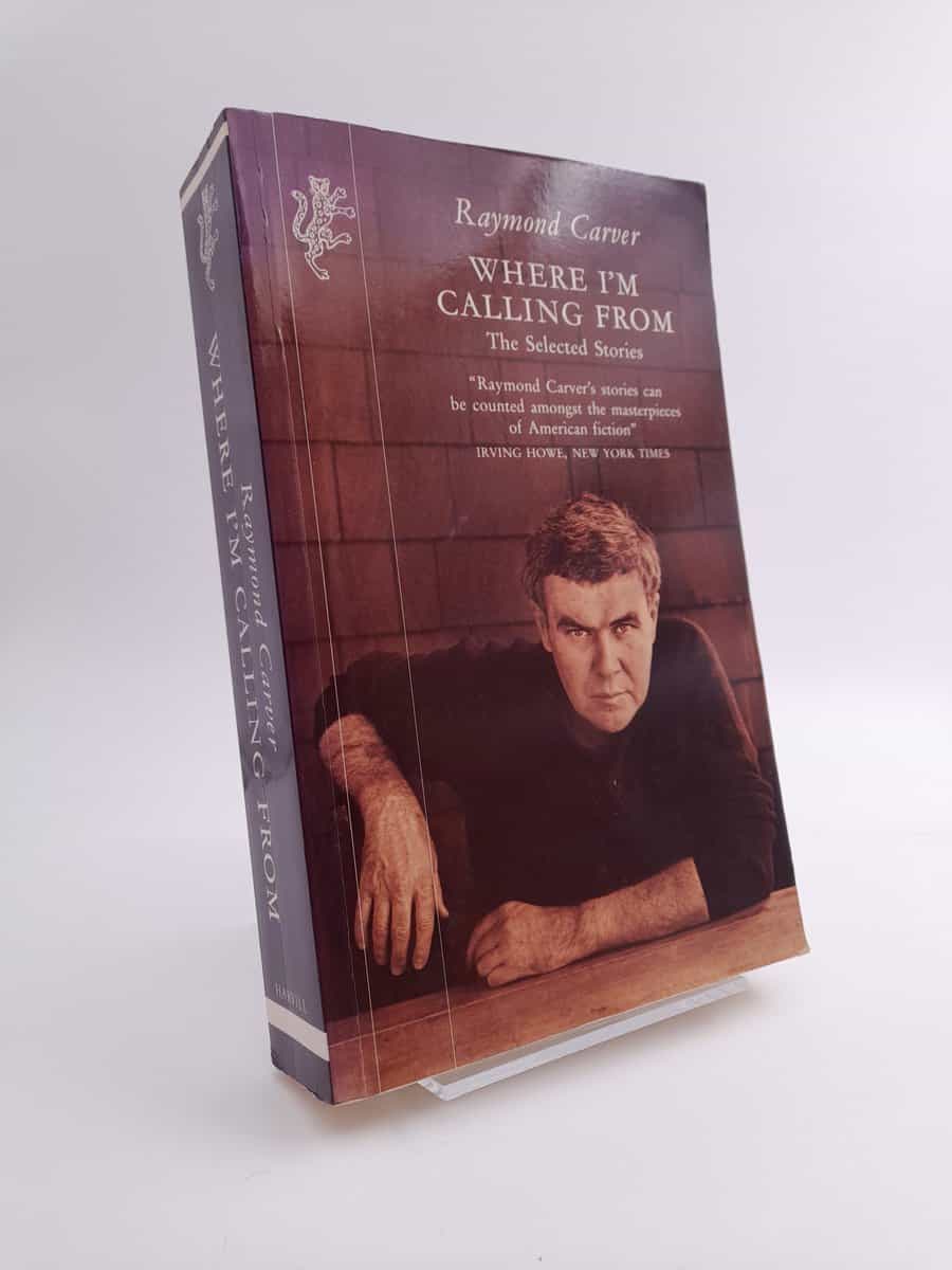 Carver, Raymond | Where I'm calling from