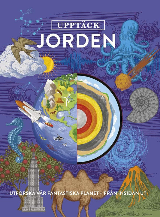 Friedman, W | Mennitt, Meredith | Osullivan, Joanne [red.] | Upptäck jorden