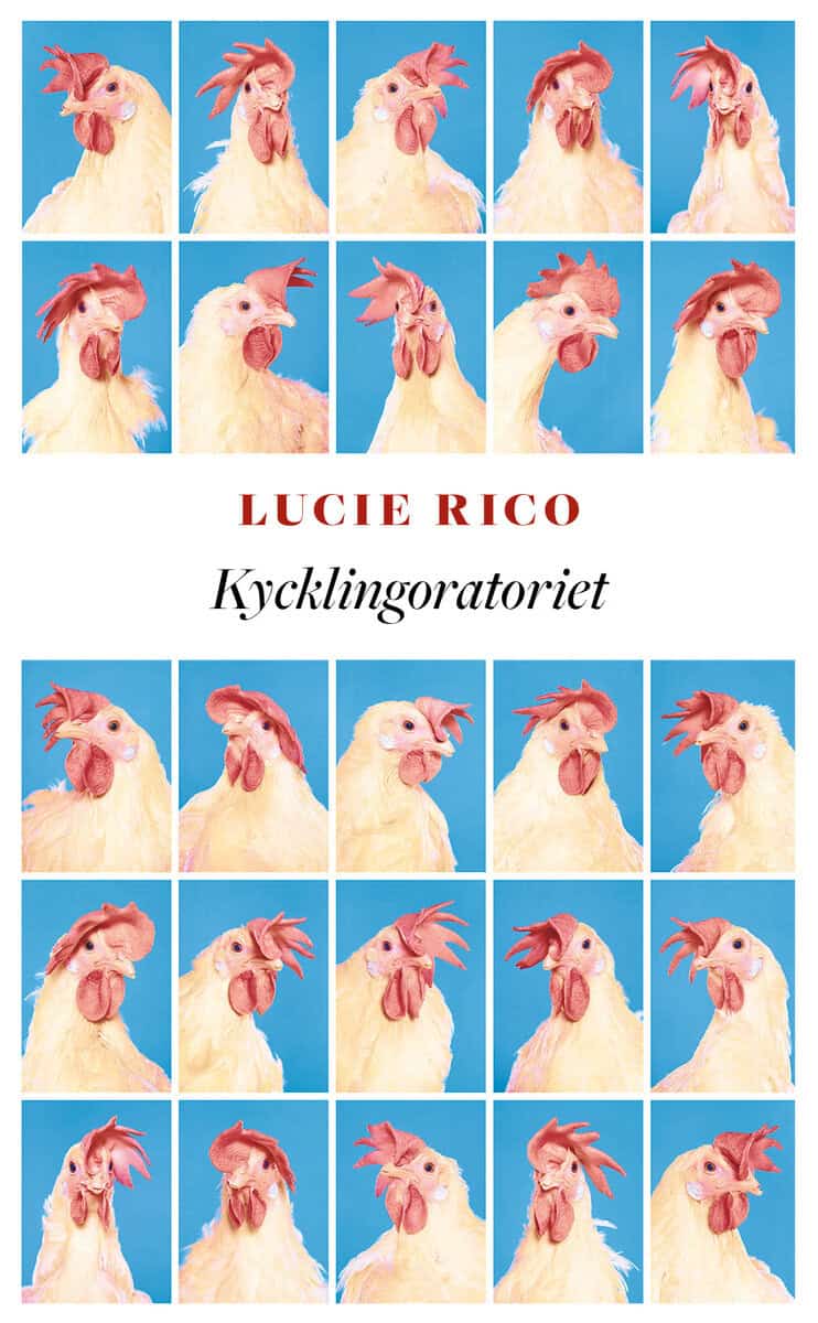 Rico, Lucie | Kycklingoratoriet