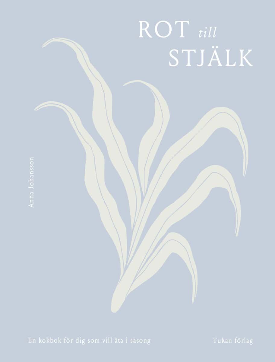Johansson, Anna | Rot till stjälk