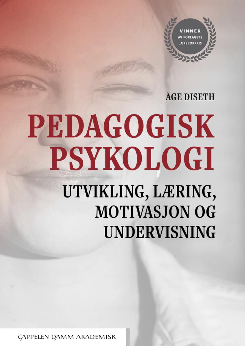 Diseth, Åge | Pedagogisk psykologi : Utvikling, læring, motivasjon og undervisning