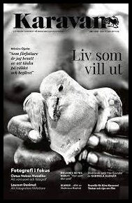 Karavan | 2021 / 1 : Liv som vill ut