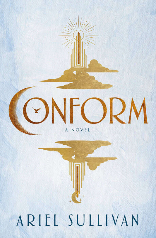 Sullivan, Ariel | Conform : A Novel