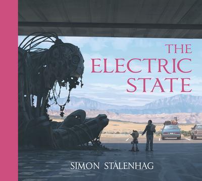 Stålenhag, Simon | The Electric State