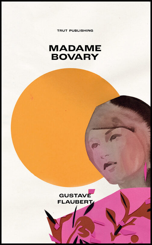 Flaubert, Gustave | Madame Bovary