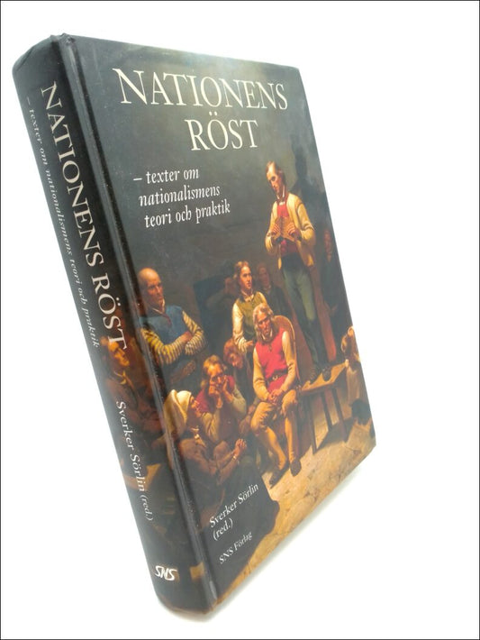Sörlin | Sverker (red). | Nationens röst : Texter om nationalismens teori och praktik