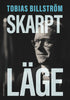 Tobias Billström | SKARPT LÄGE