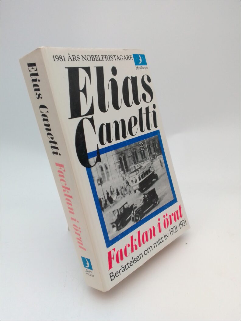 Canetti, Elias | Facklan i örat : Berättelsen om mitt liv 1921-1931