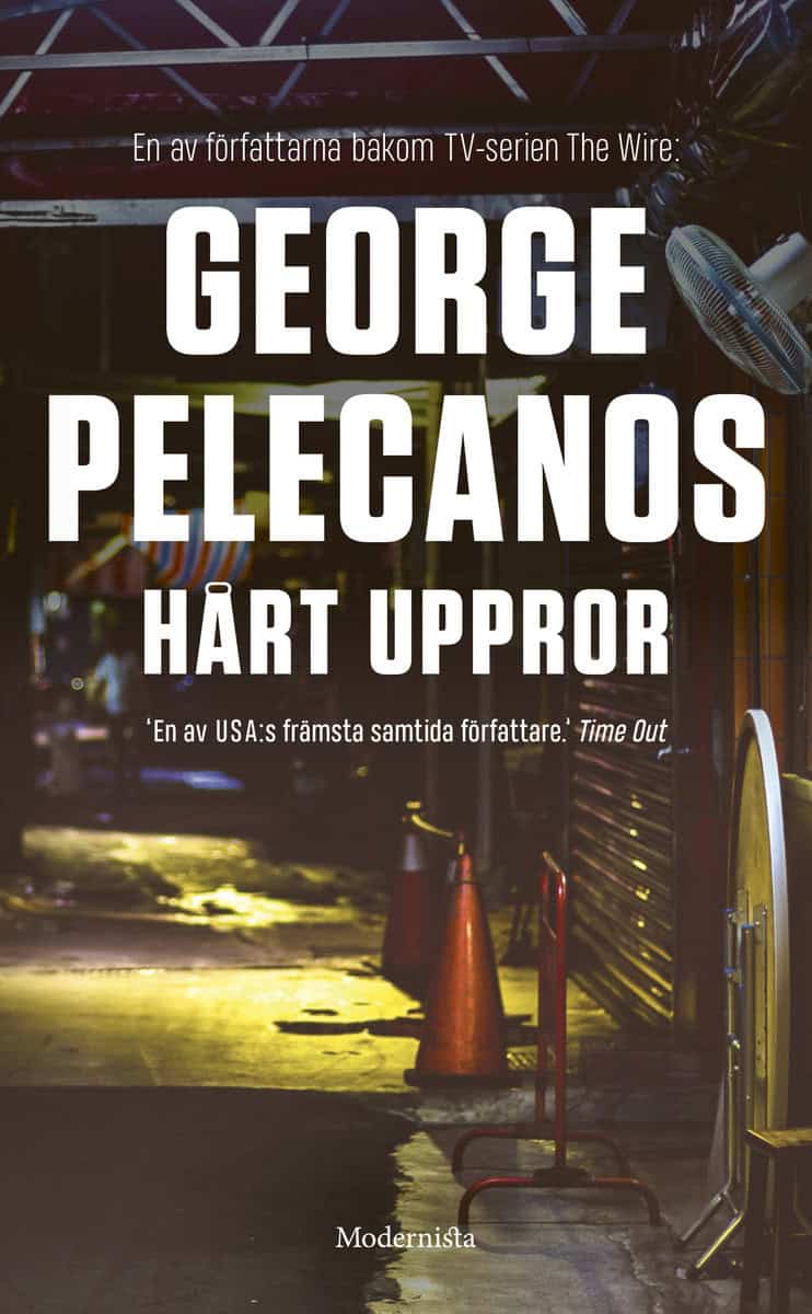 Pelecanos, George | Hårt uppror
