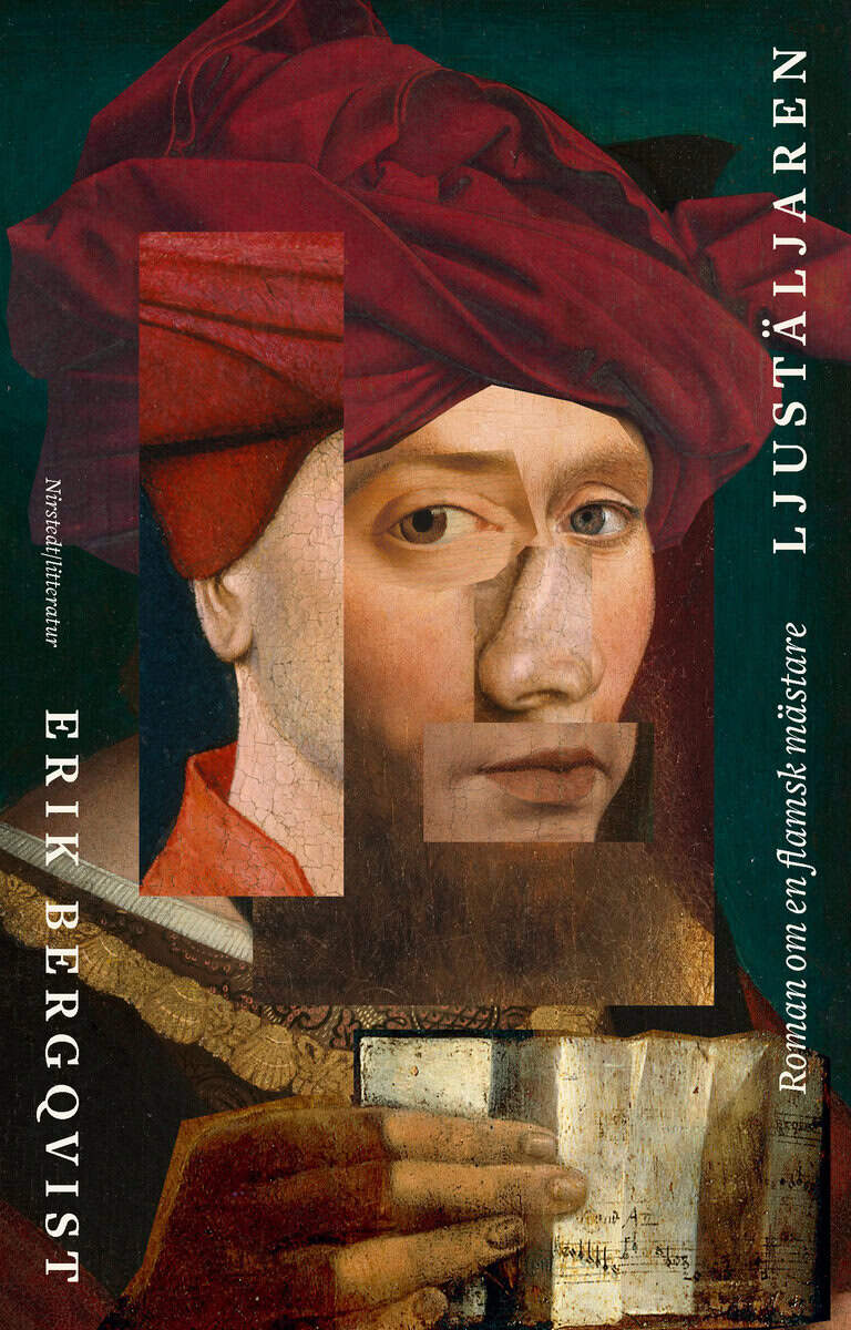 Bergqvist, Erik | Ljustäljaren : Roman om en flamsk mästare