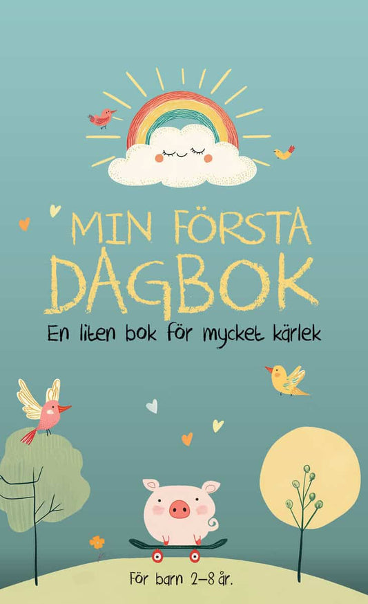 Rosenström, Molly | Min första dagbok : En liten bok för mycket kärlek
