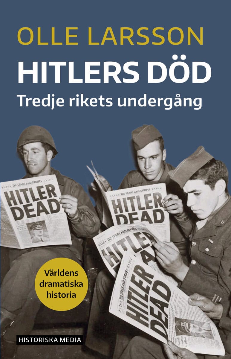 Larsson, Olle | Hitlers död : Tredje rikets undergång