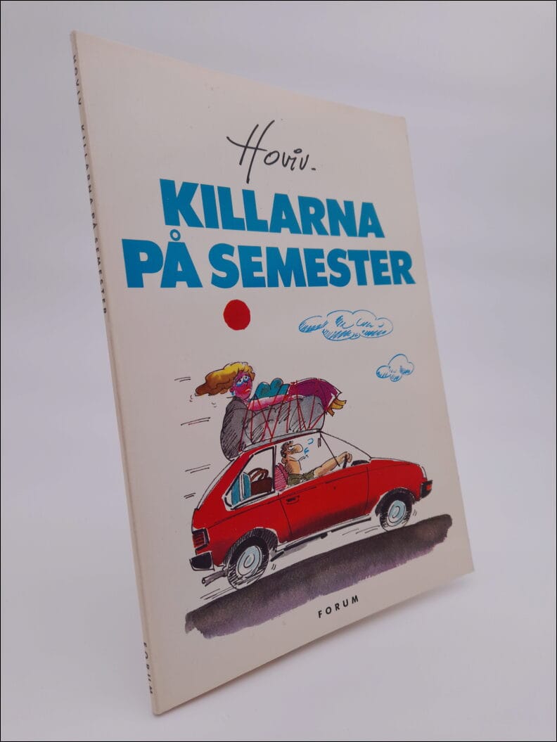 Hoviv | Killarna på semester