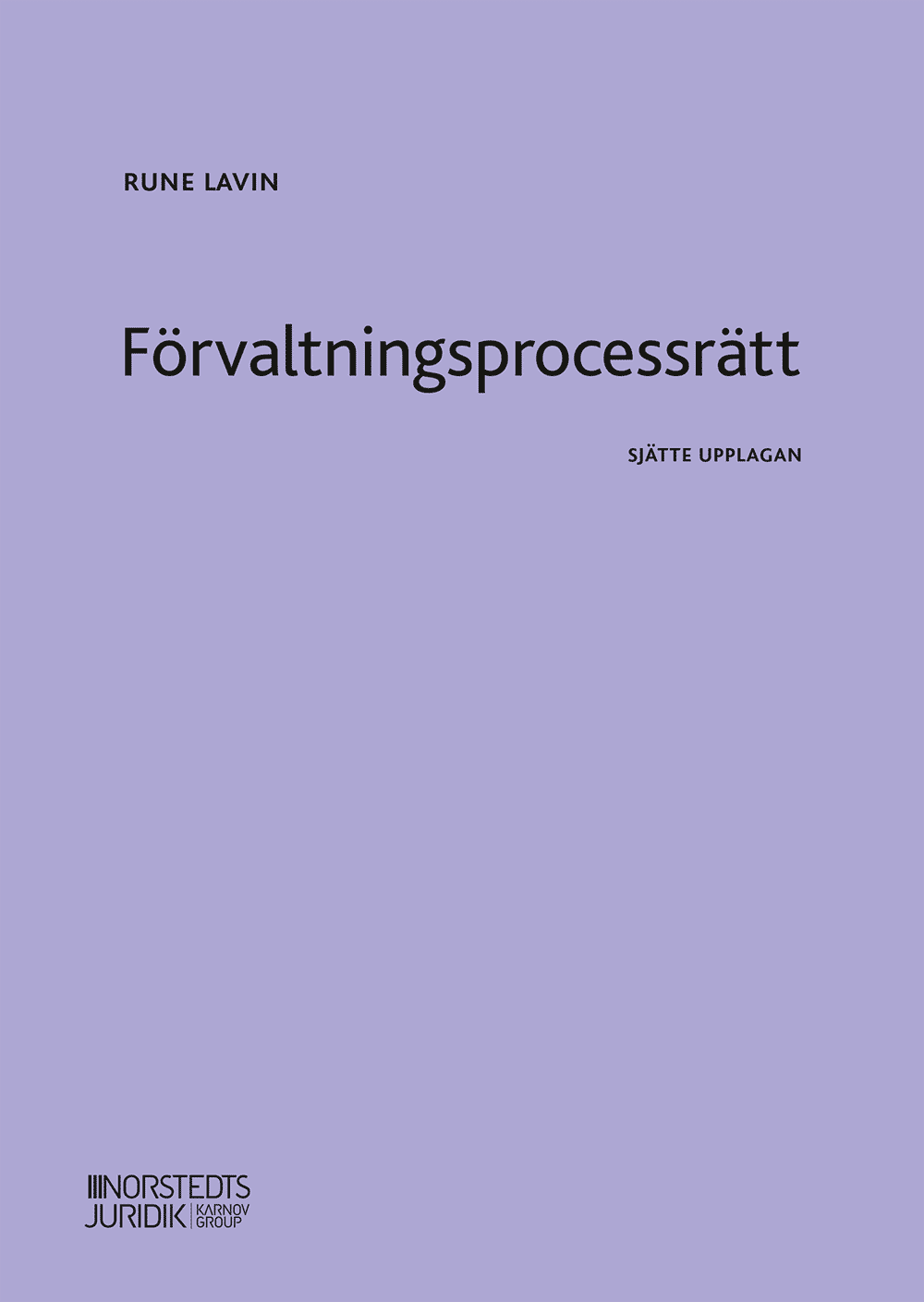 Lavin, Rune | Förvaltningsprocessrätt