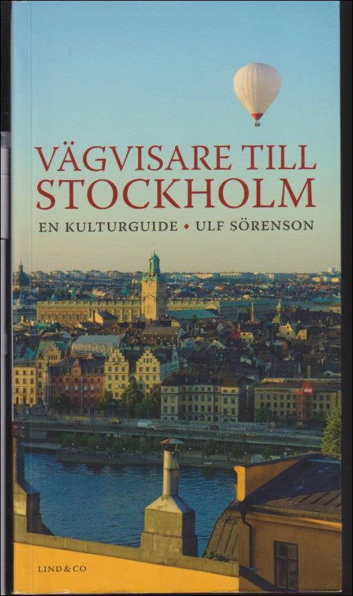 Sörenson, Ulf | Vägvisare till Stockholm : En kulturguide