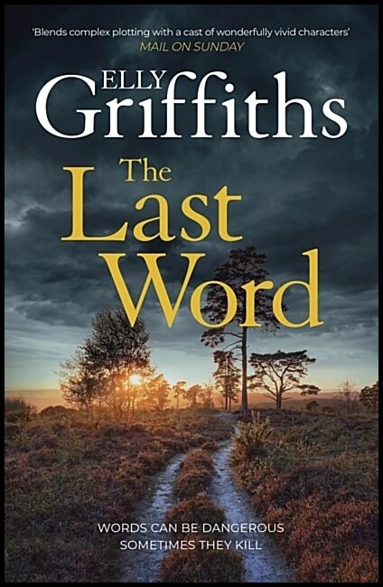 Griffiths, Elly | The Last Word