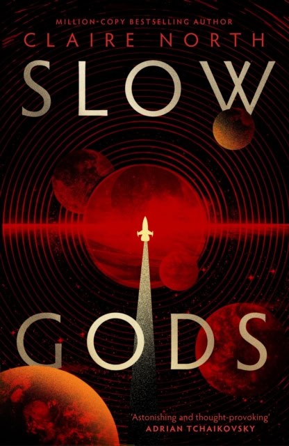 North, Claire | Slow Gods