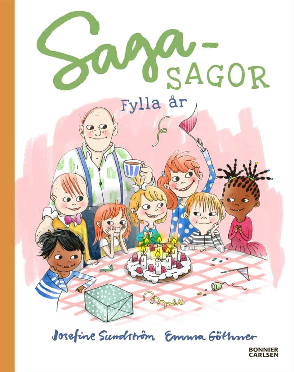 Sundström, Josefine | Sagasagor. Fylla år