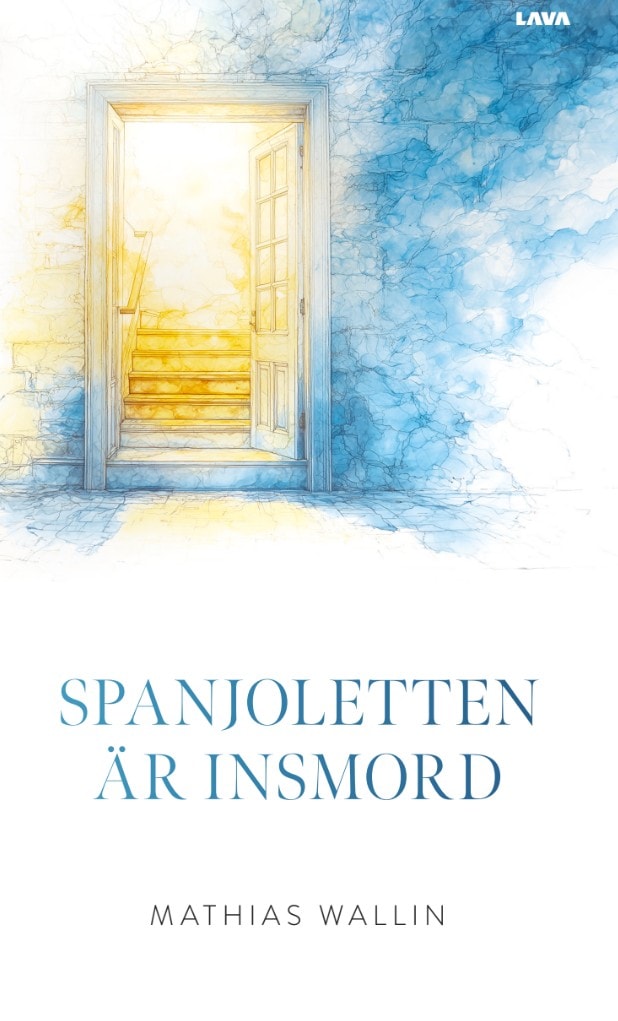 Wallin, Mathias | Spanjoletten är insmord