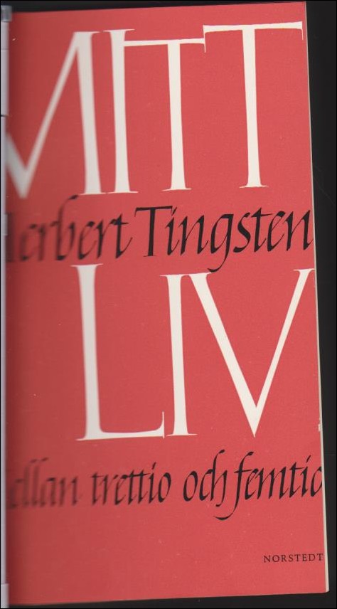 Tingsten, Herbert | Mitt liv