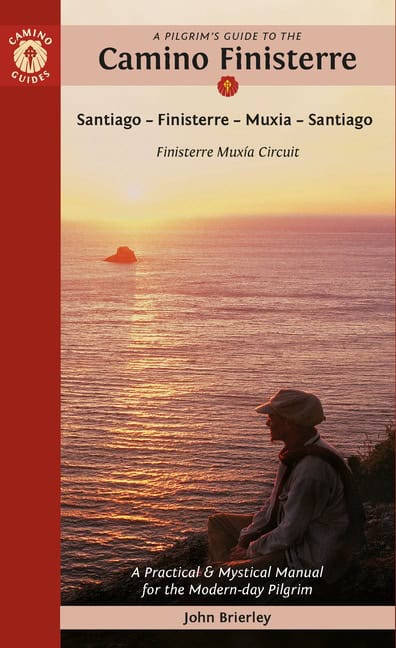 Brierley, John | Pilgrim's Guide To The Camino Finisterre : Including Múxia Circuit 2nd Edition